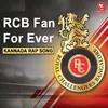 About RCB Fan For Ever Song